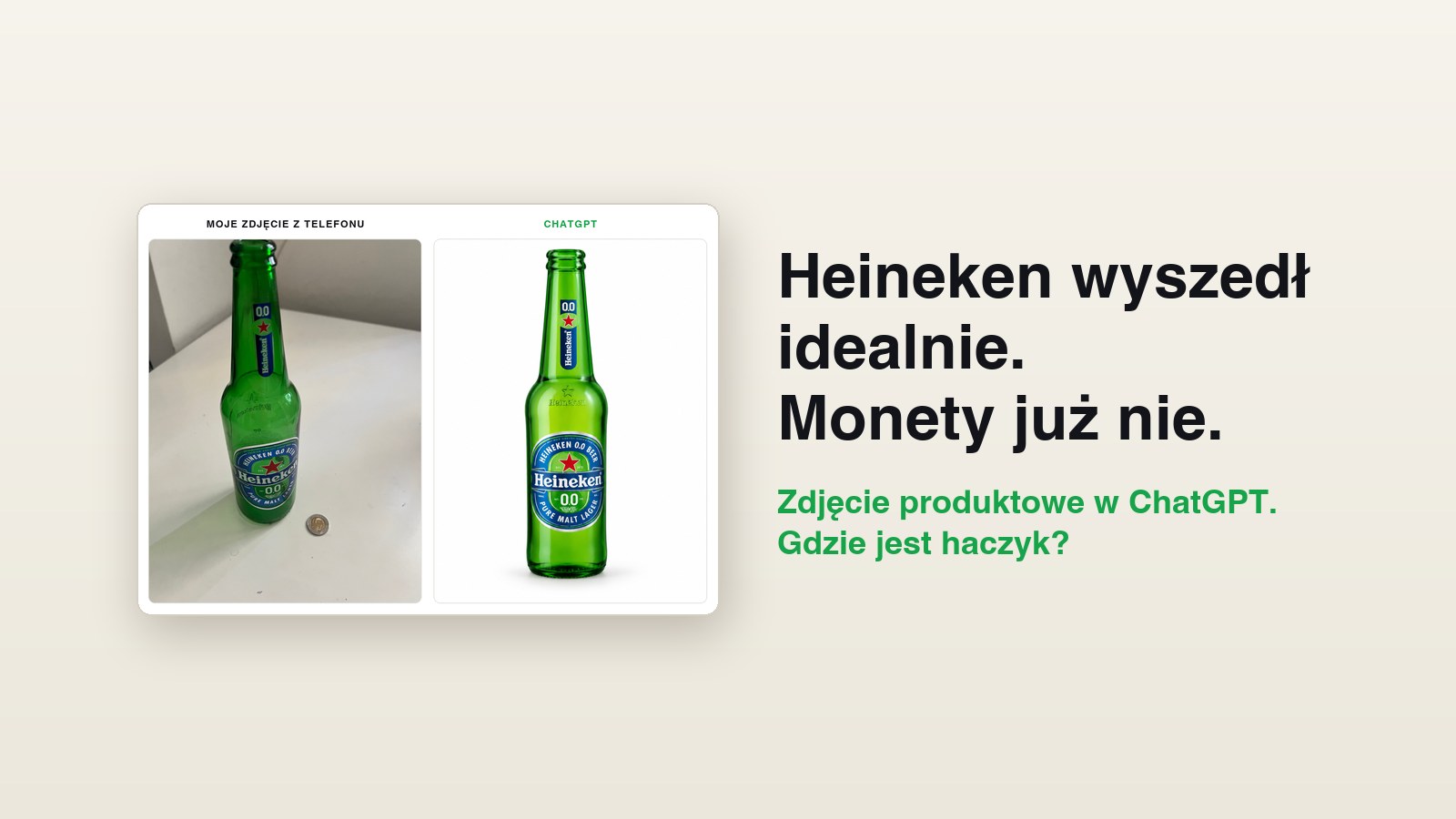 Okładka artykułu o zdjęciu produktowym w ChatGPT: butelka Heineken z telefonu i ta sama butelka z ChatGPT