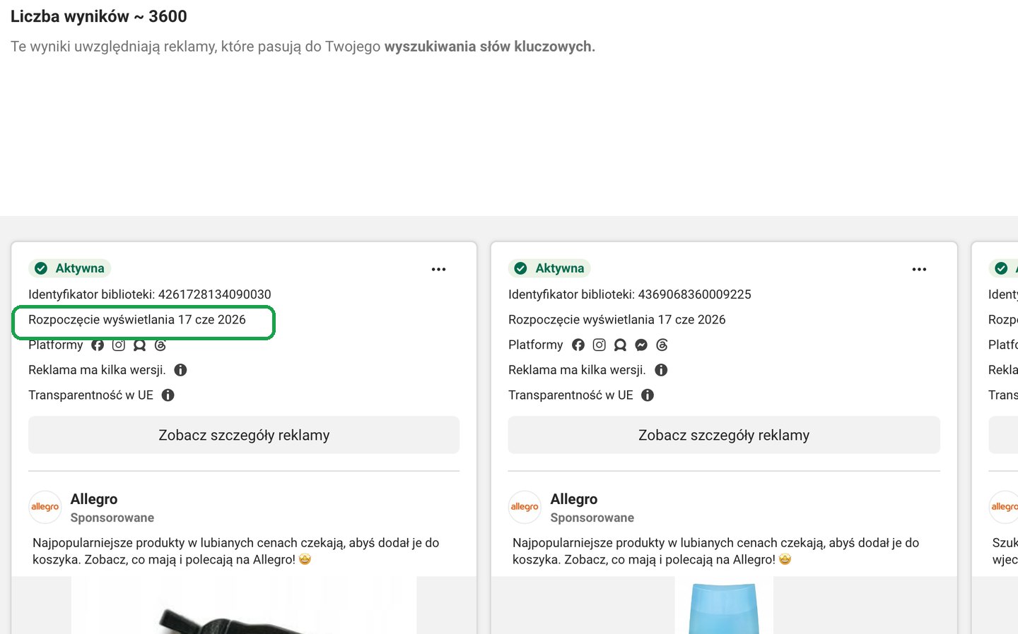 Biblioteka reklam Meta: wyniki dla hasła allegro w Polsce, karty aktywnych reklam z datą rozpoczęcia wyświetlania